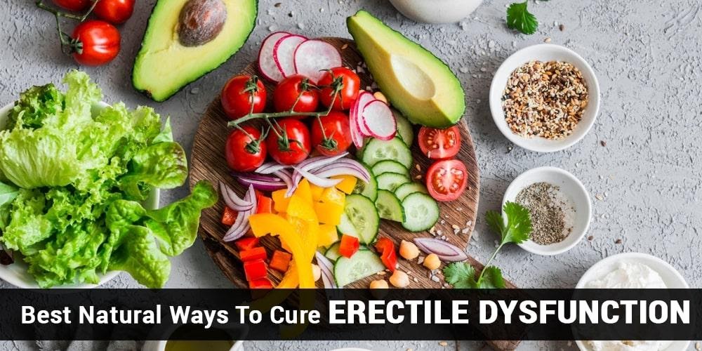 Best Natural Ways to Cure Erectile Dysfunction