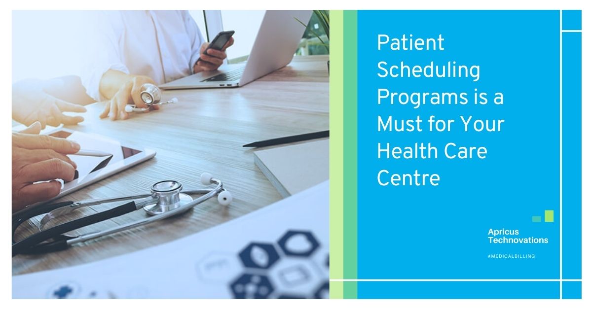 Patient Scheduling Programs Is a Must for Your Health Care Centre: Know Here