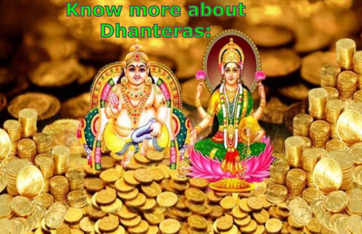 Know More About Dhanteras:-