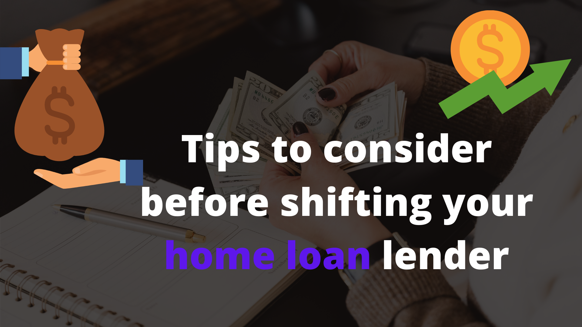 Tips to Consider Before Shifting Your Home Loan Lender