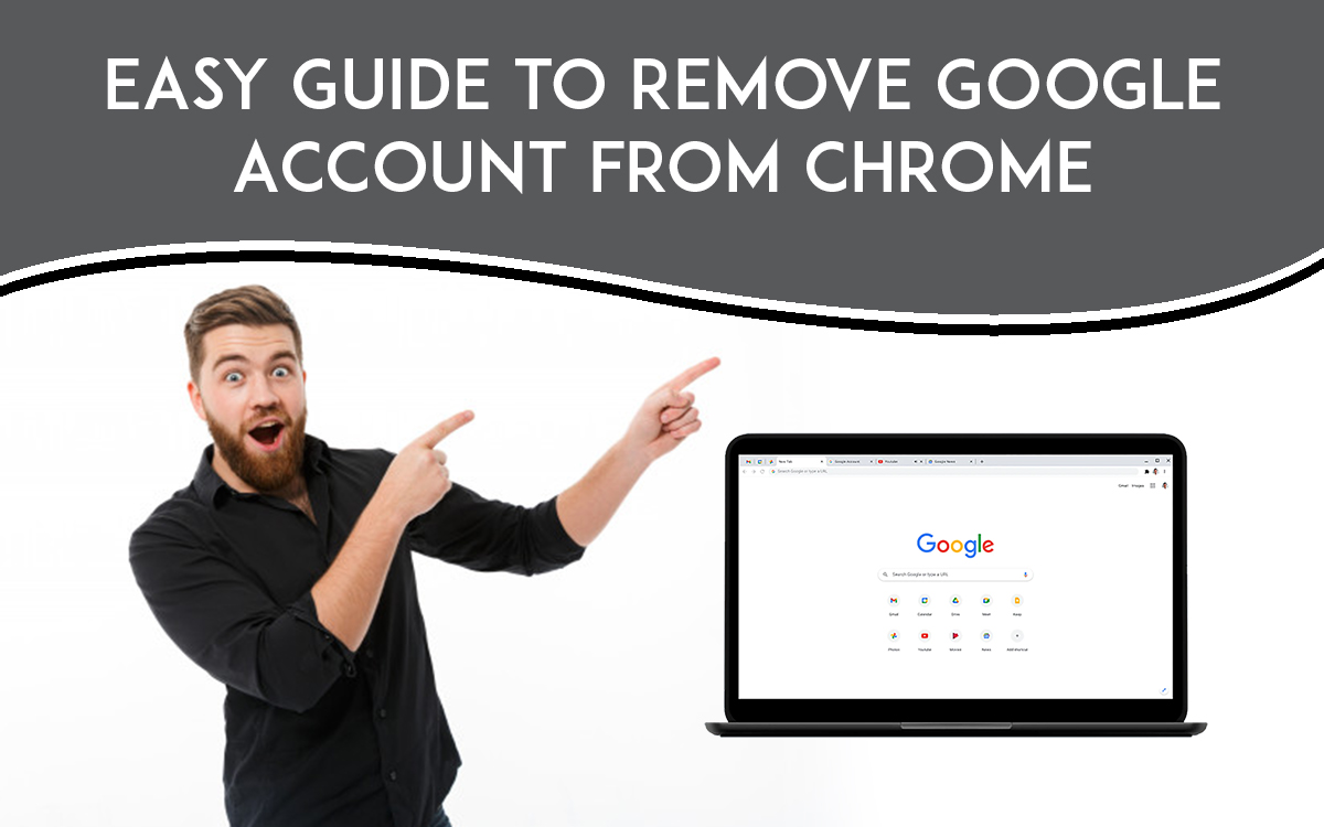 Easy Guide to Remove Google Account from Chrome