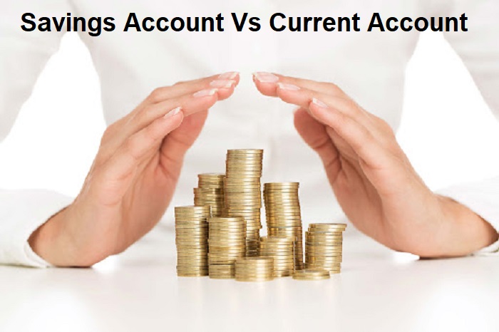 Savings Account Vs Current Account