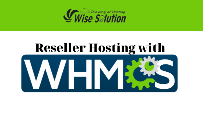 Skyrocket Your Reseller Hosting With Whmcs 