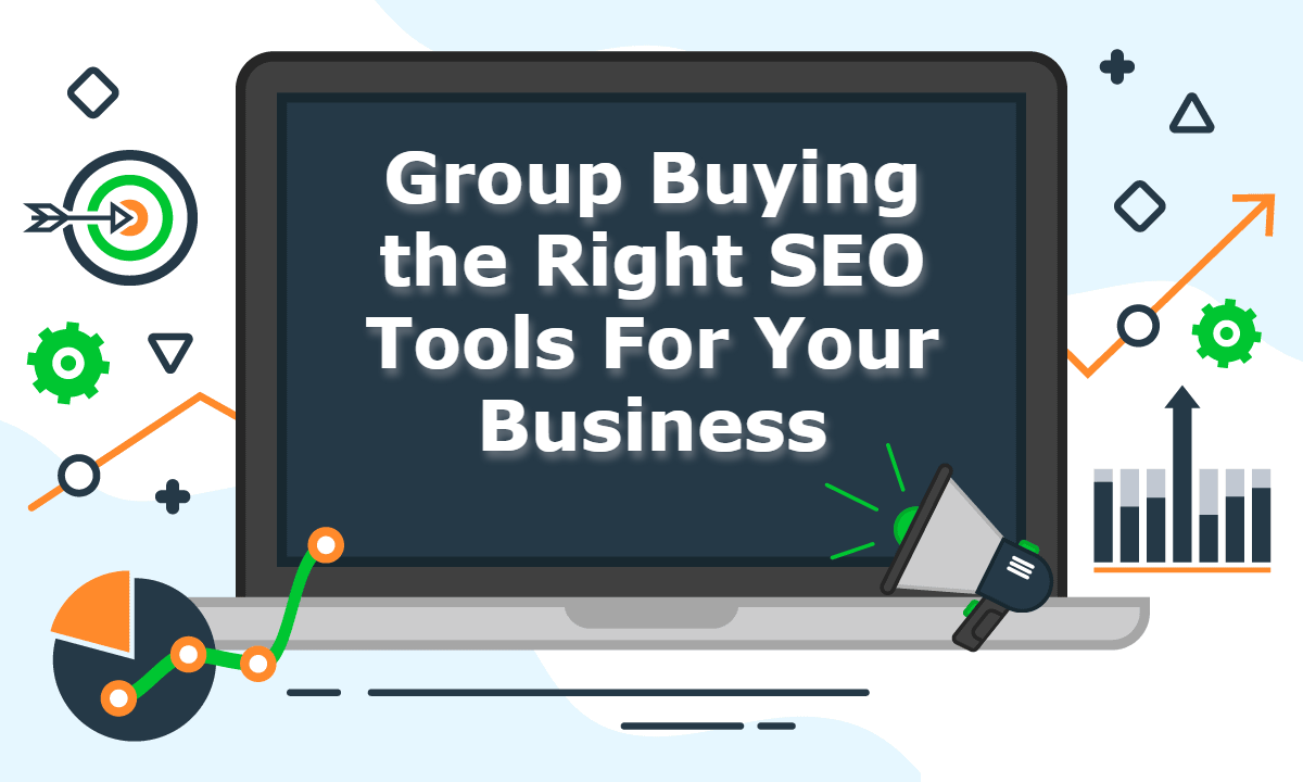 Group Buying the Right SEO Tools for Your Business