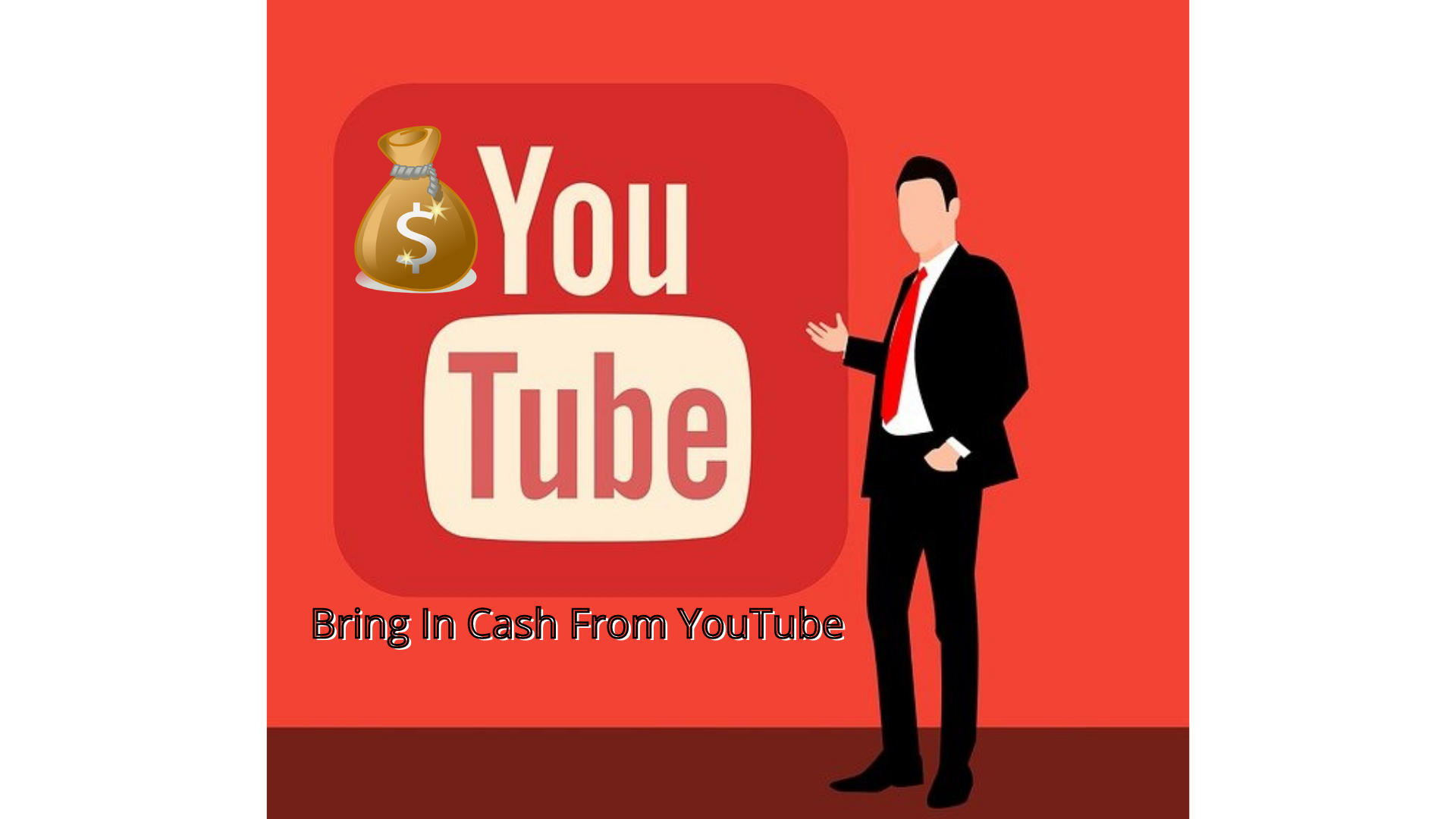 How to Bring in Cash on YouTube? 7 Way to Get Paid