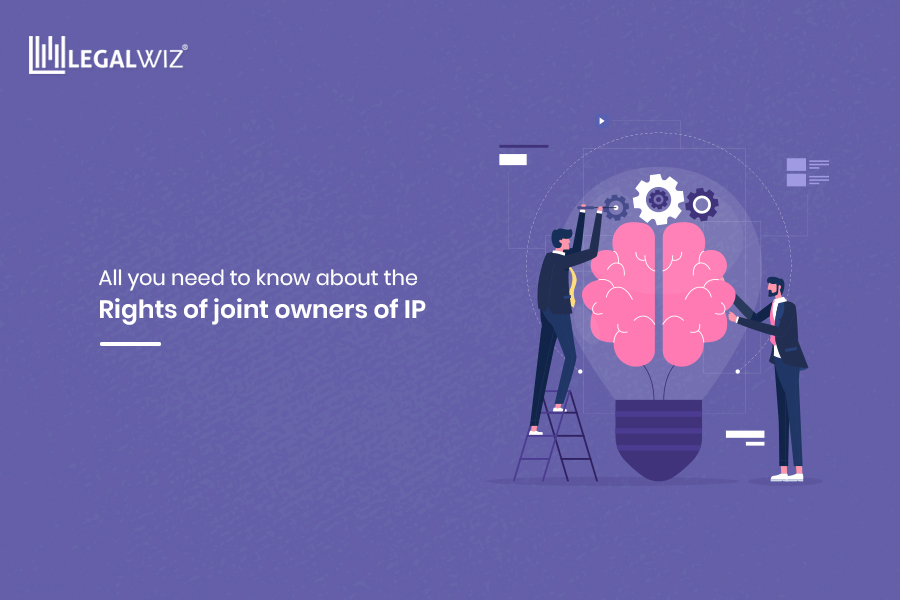 All You Need to Know About the Rights of Joint Owners of Ip (Intellectual Property)