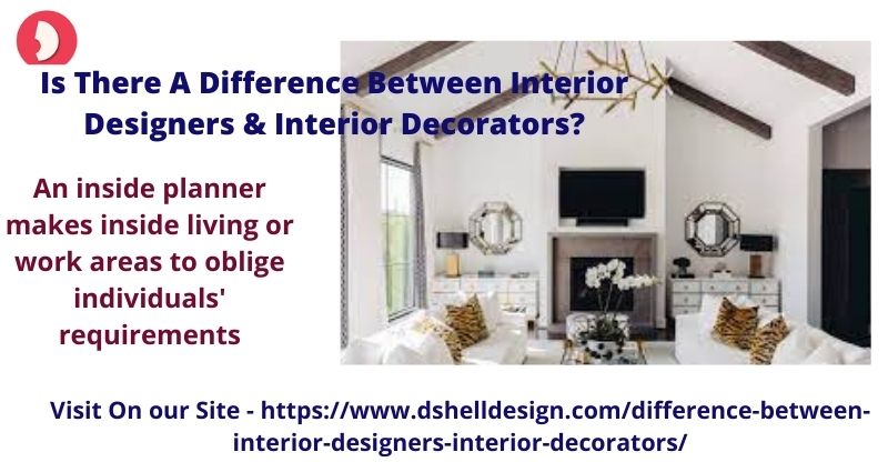 Is There a Difference Between Interior Designers & Interior Decorators