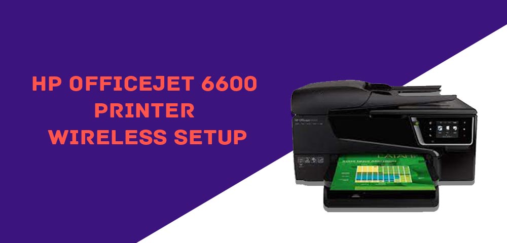 How to Connect HP Officejet 6600 Printer to WiFi on Windows