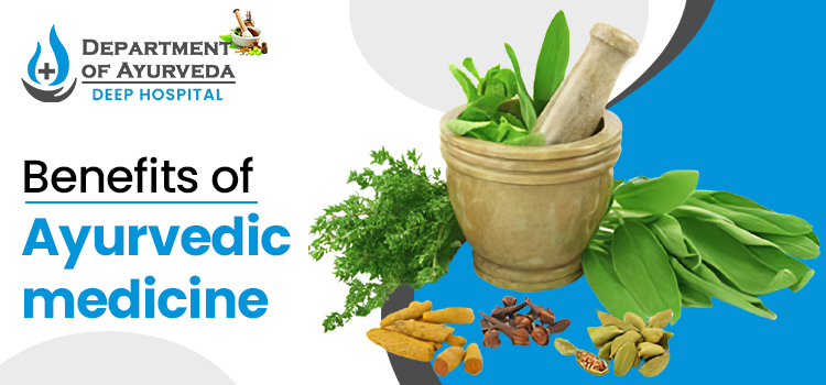 What Are the Amazing Benefits of Ayurvedic Medicine Which You Should Know?
