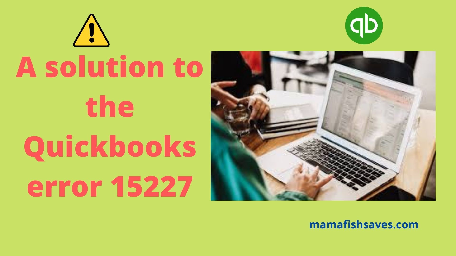 How to Manage Quickbooks Error Code 15227