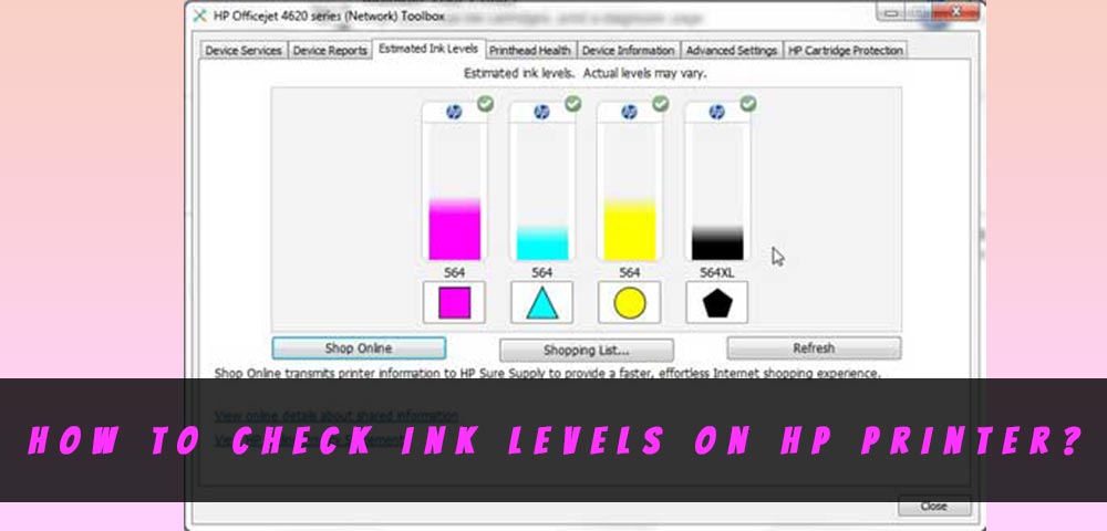 How to Check Ink Levels on HP Printer?
