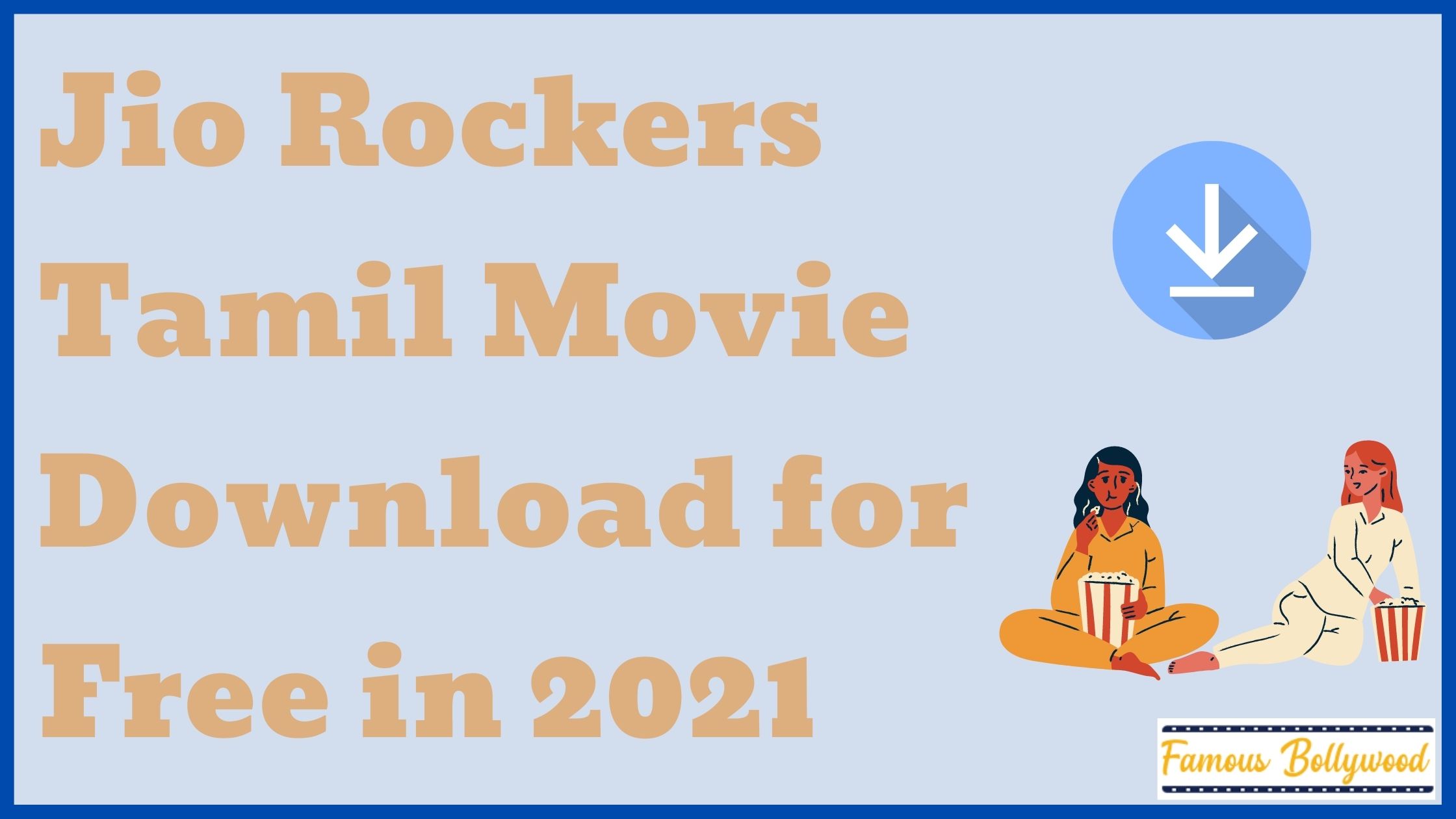 Jio Rockers Tamil Movie Download for Free in 2021