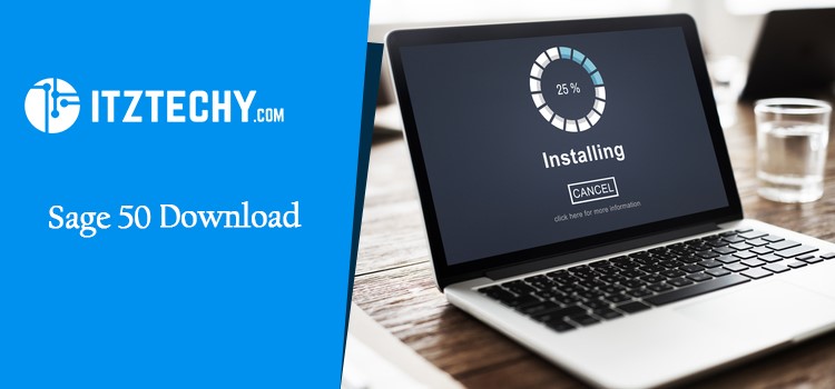 Download and Install Sage 50 Accounts