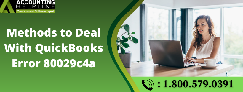 Methods to Deal With Quickbooks Error 80029c4a