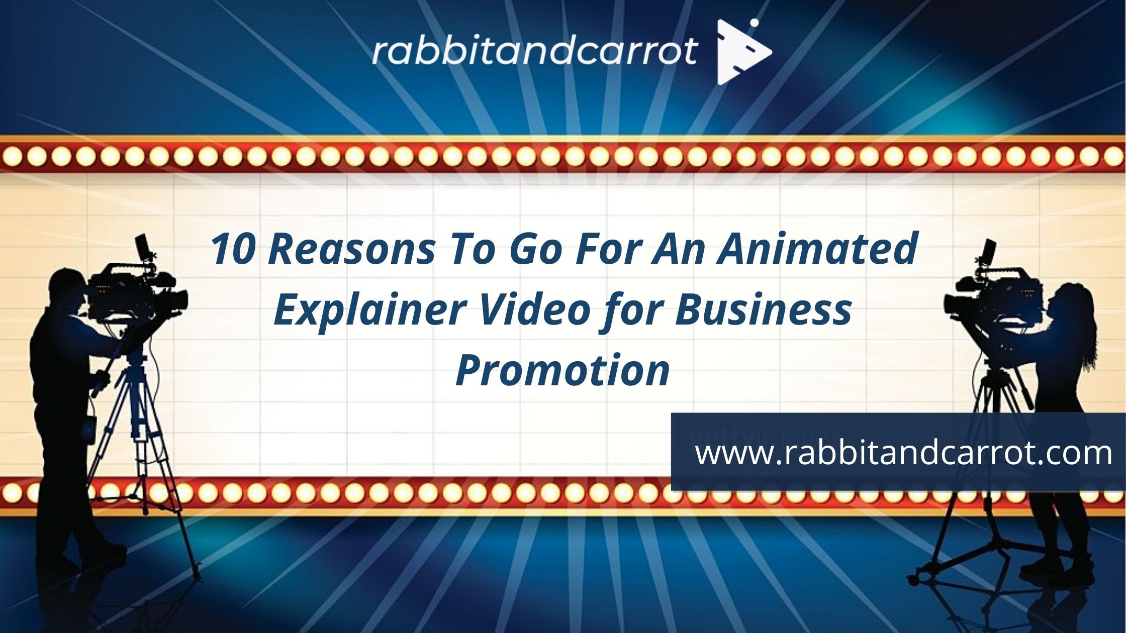 10 Reasons to Go For an Animated Explainer Video for Business Promotion