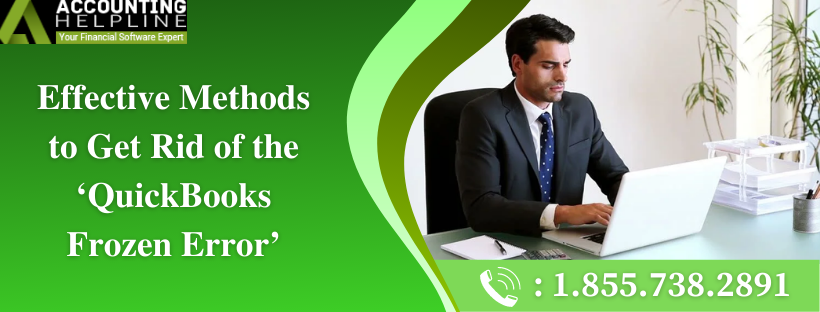Effective Methods to Get Rid of the �Quickbooks Frozen Error�