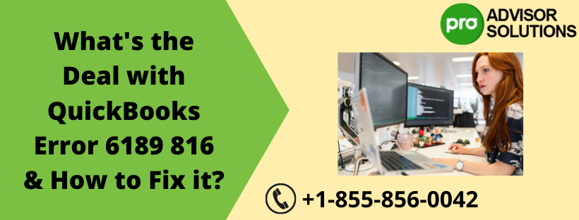 Whats the Deal With Quickbooks Error 6189 816 & How to Fix It?