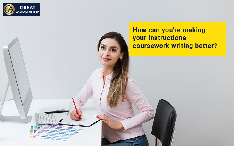 How Can You�re Making Your Instructional Coursework Writing Better?? 