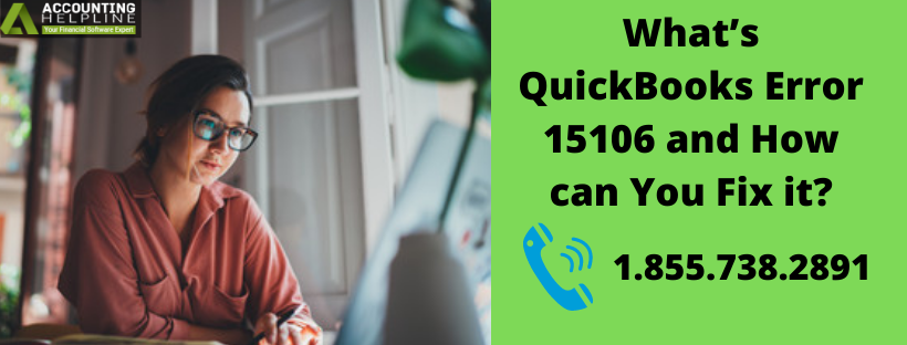 What�s Quickbooks Error 15106 and How Can You Fix It?