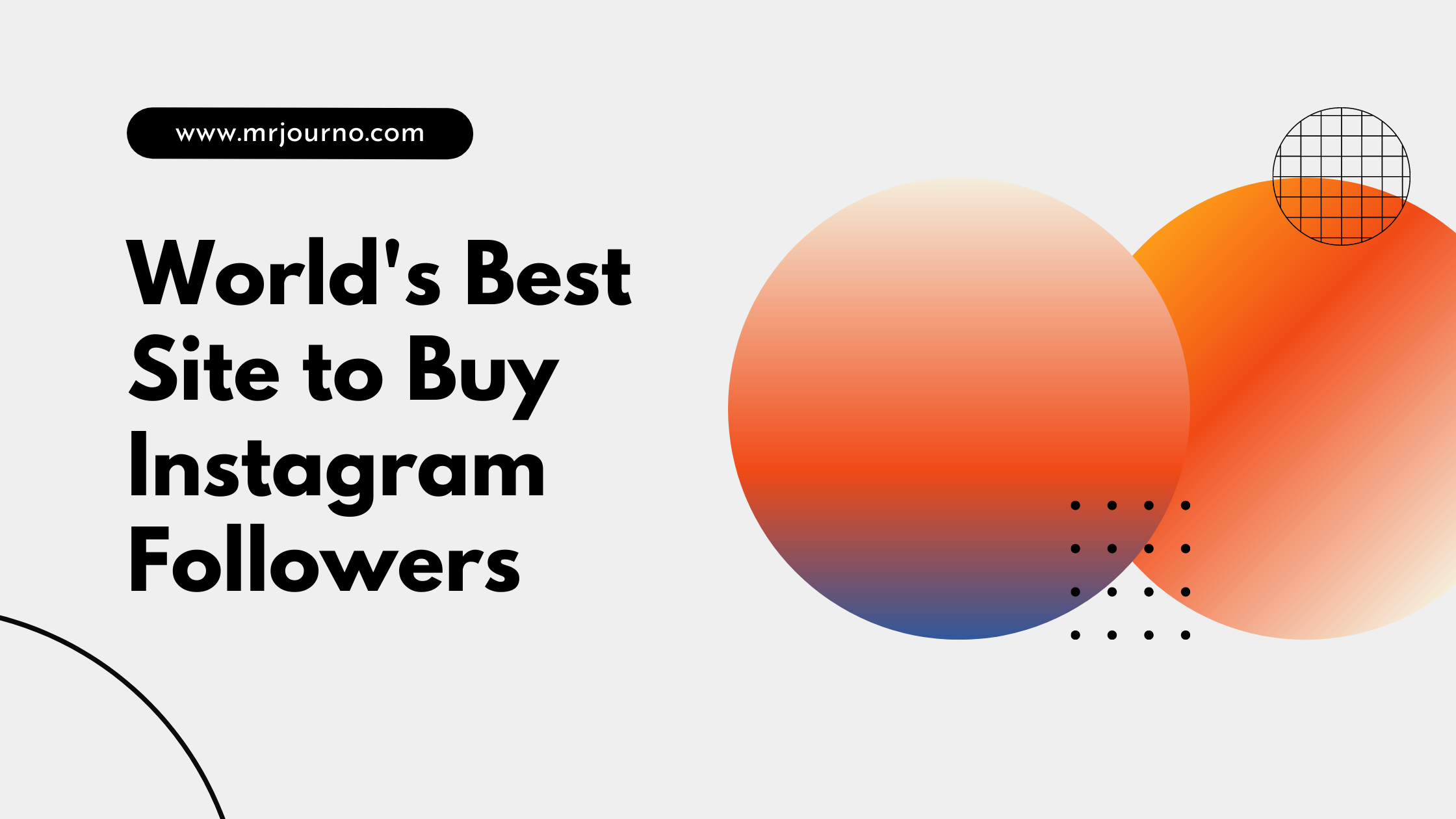 Worlds Best Site to Buy Instagram Followers