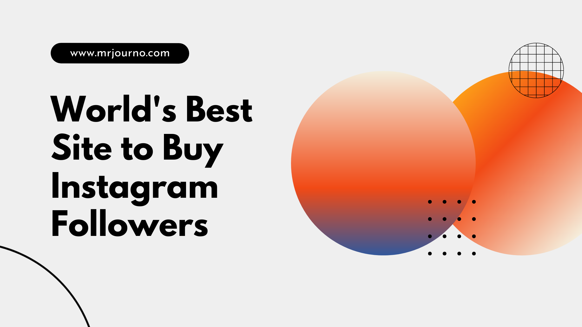 World�s Best Site to Buy Instagram Followers