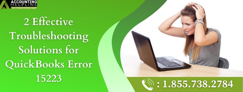 2 Effective Troubleshooting Solutions for Quickbooks Error 15223