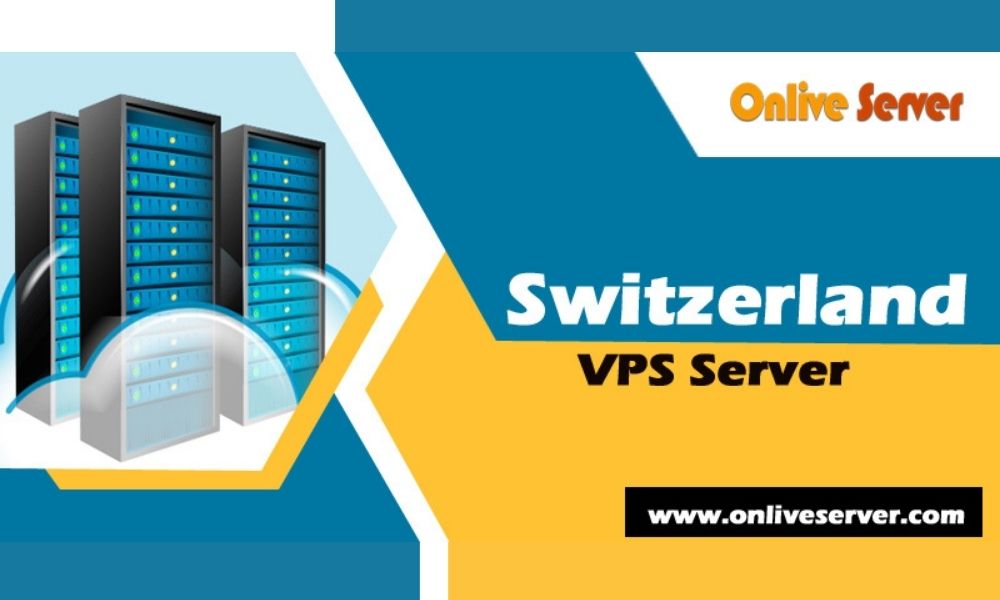 Improve Your Business Website With Switzerland Vps Server
