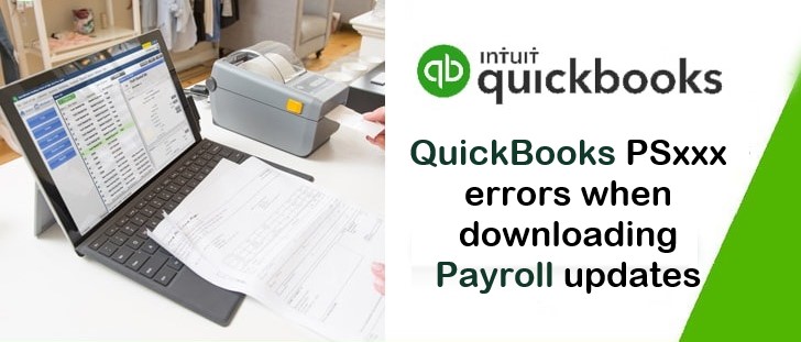 How Do I Fix Quickbooks Payroll Errors Psxxx?