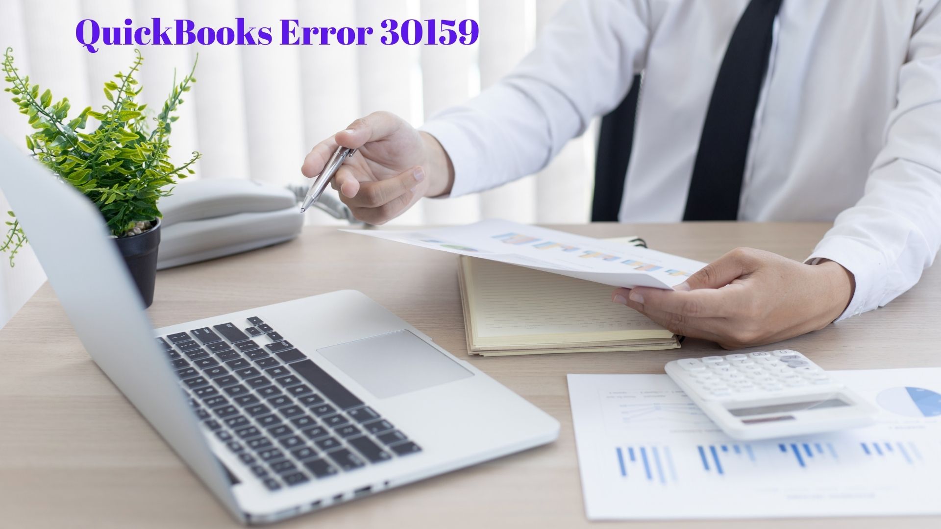 Remedies for Resolving Quickbooks Error 30159