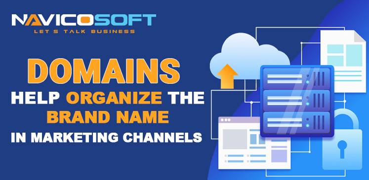 Domains Help Organize the Brand Name in Marketing Channels