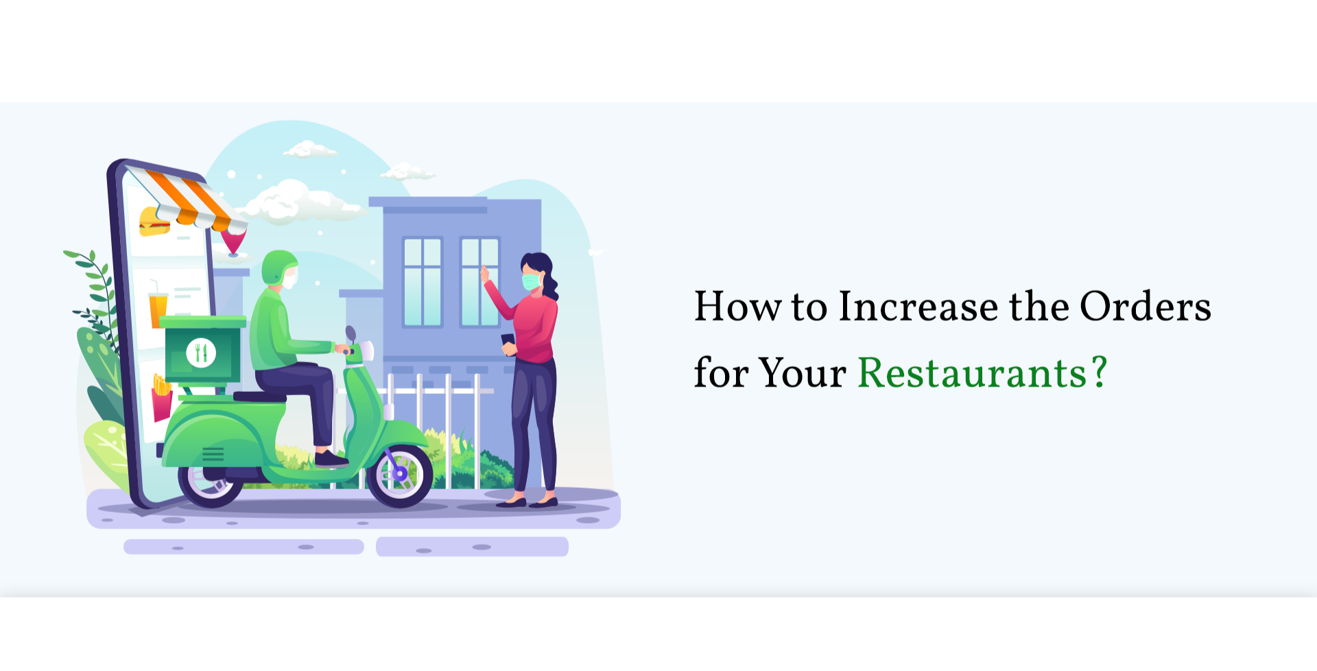 How to Increase the Orders for Your Restaurants