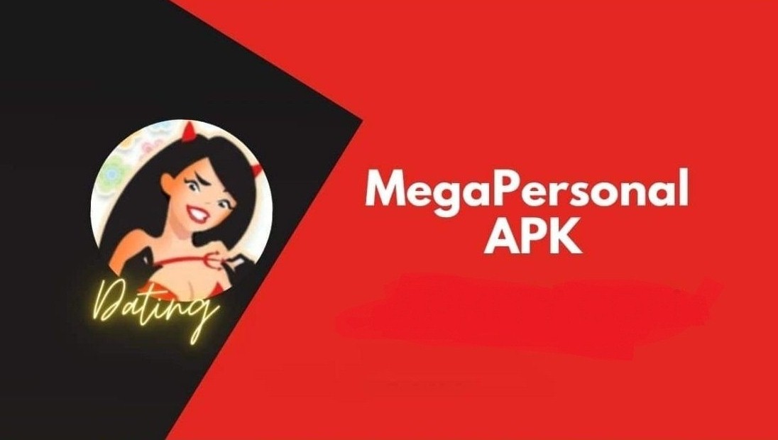 The Latest Mega Personal App Apk: Whats Included and How to Get It