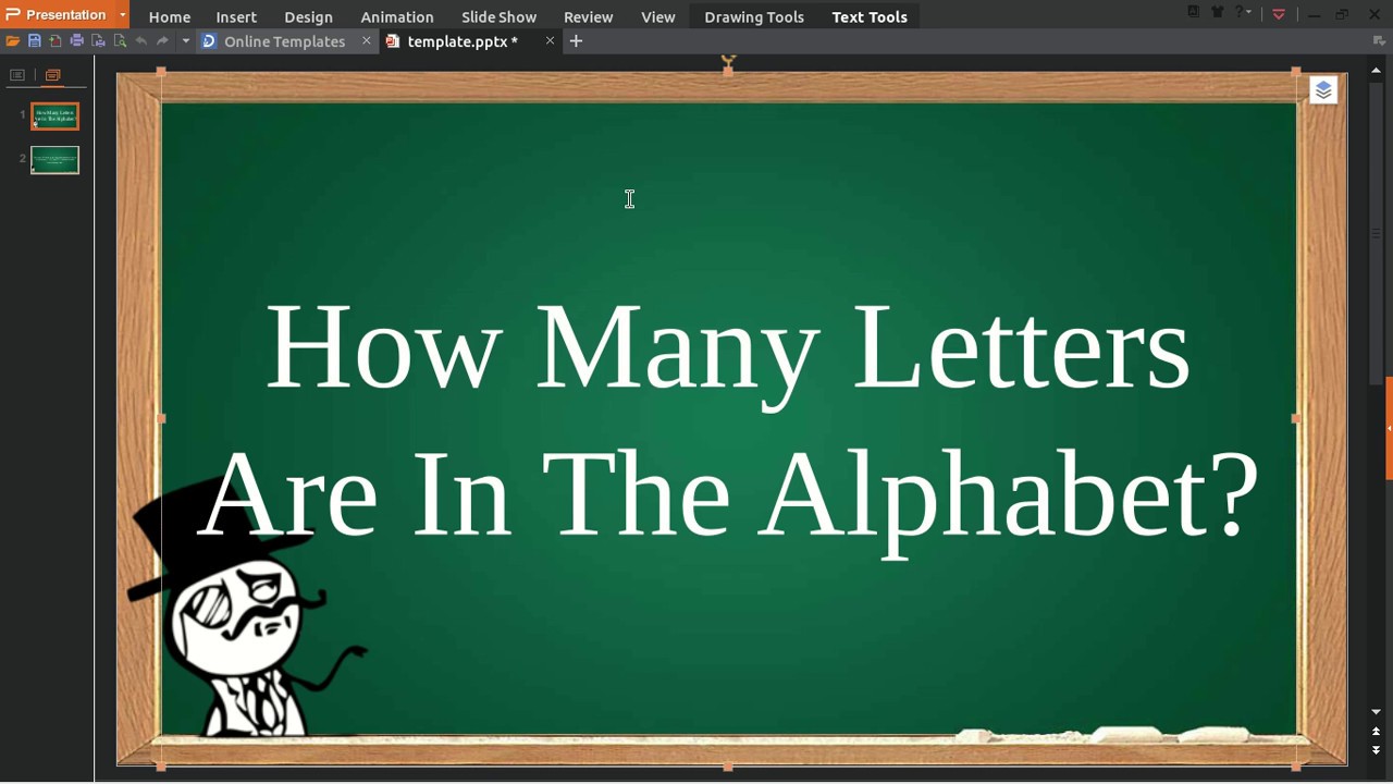 There Are 26 Letters in the English Alphabet: A, B, C, D, E, F, G, H, I, J, K, L, M, N, O, P, Q, R, 