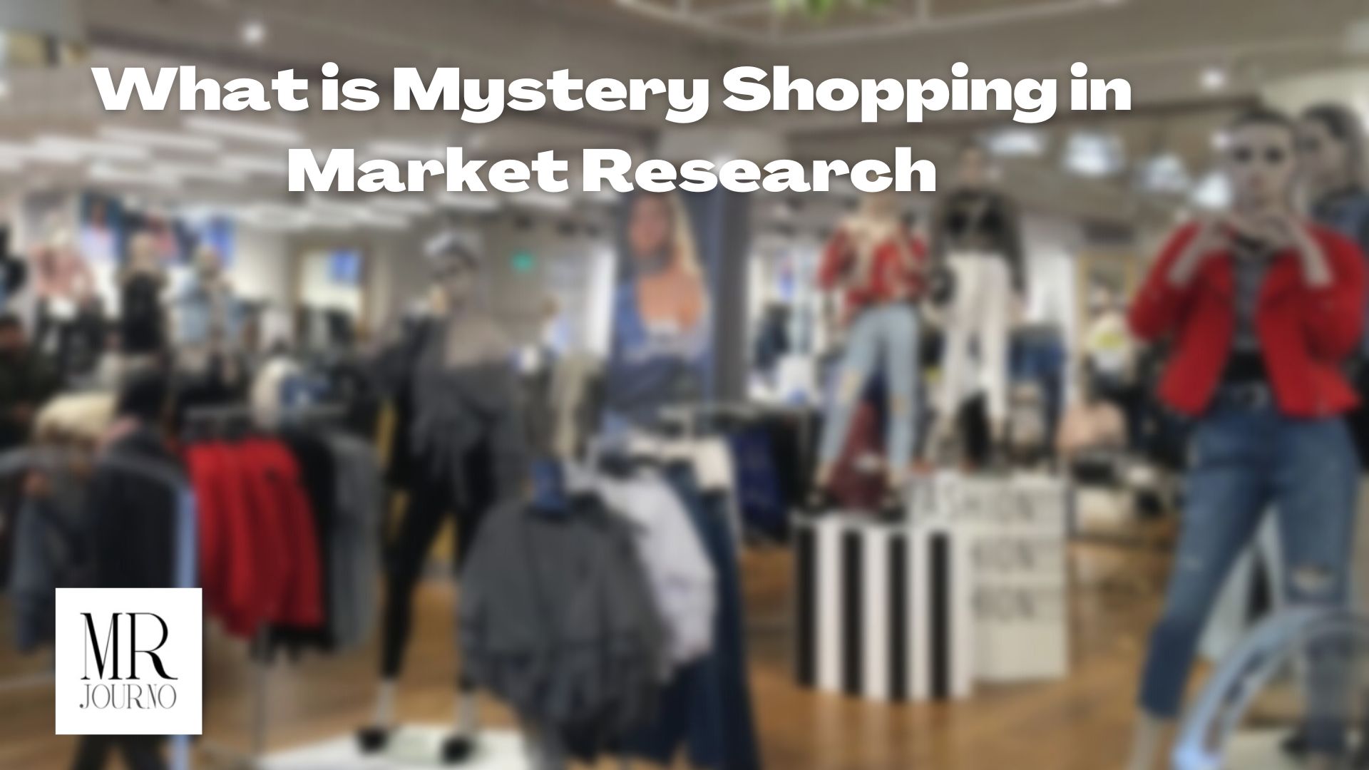 What Is Mystery Shopping in Market Research