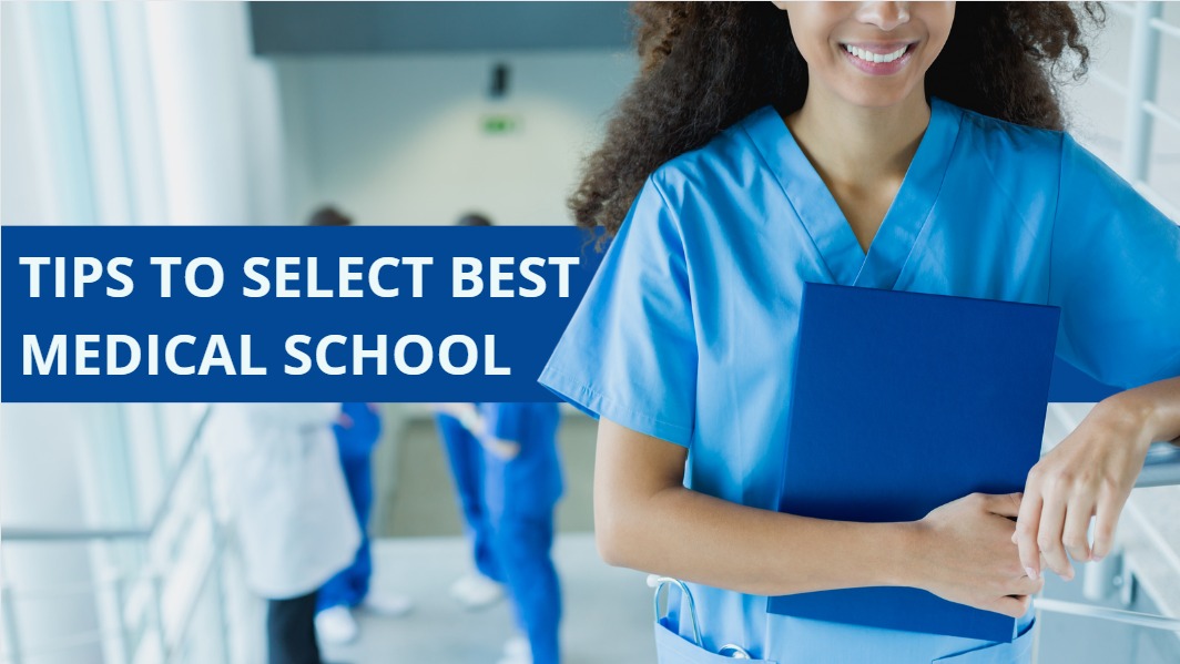 Tips to Select Best Medical School