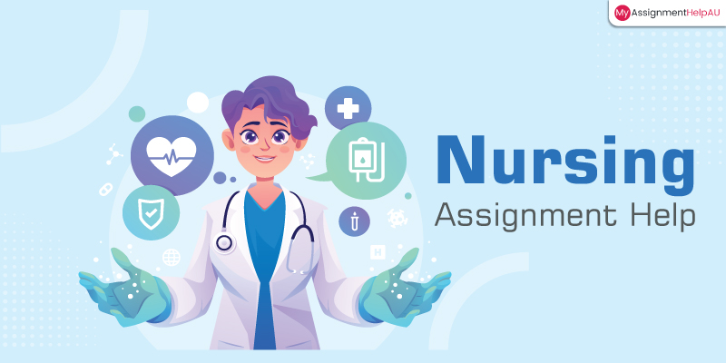Get the Best Nursing Assignment Help from Australian Experts