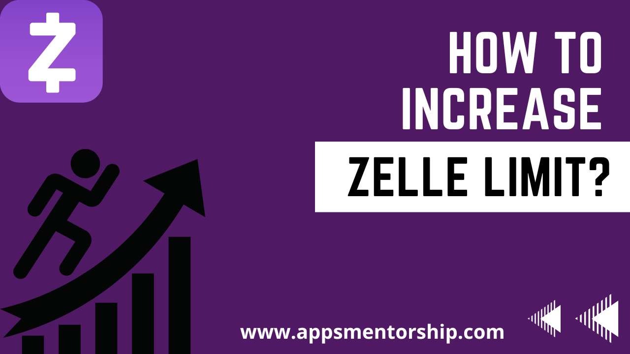 Can You Raise Zelle Transfer Limit at Top Banks?