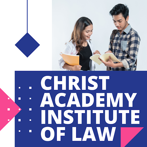 Christ Academy Institute of Law