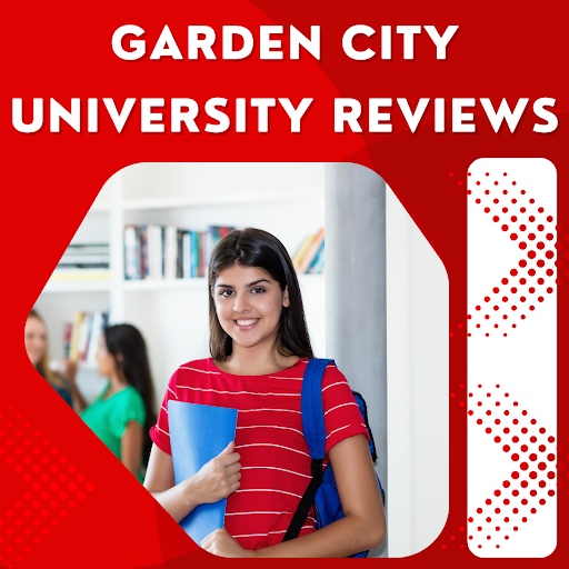 Garden City University Reviews