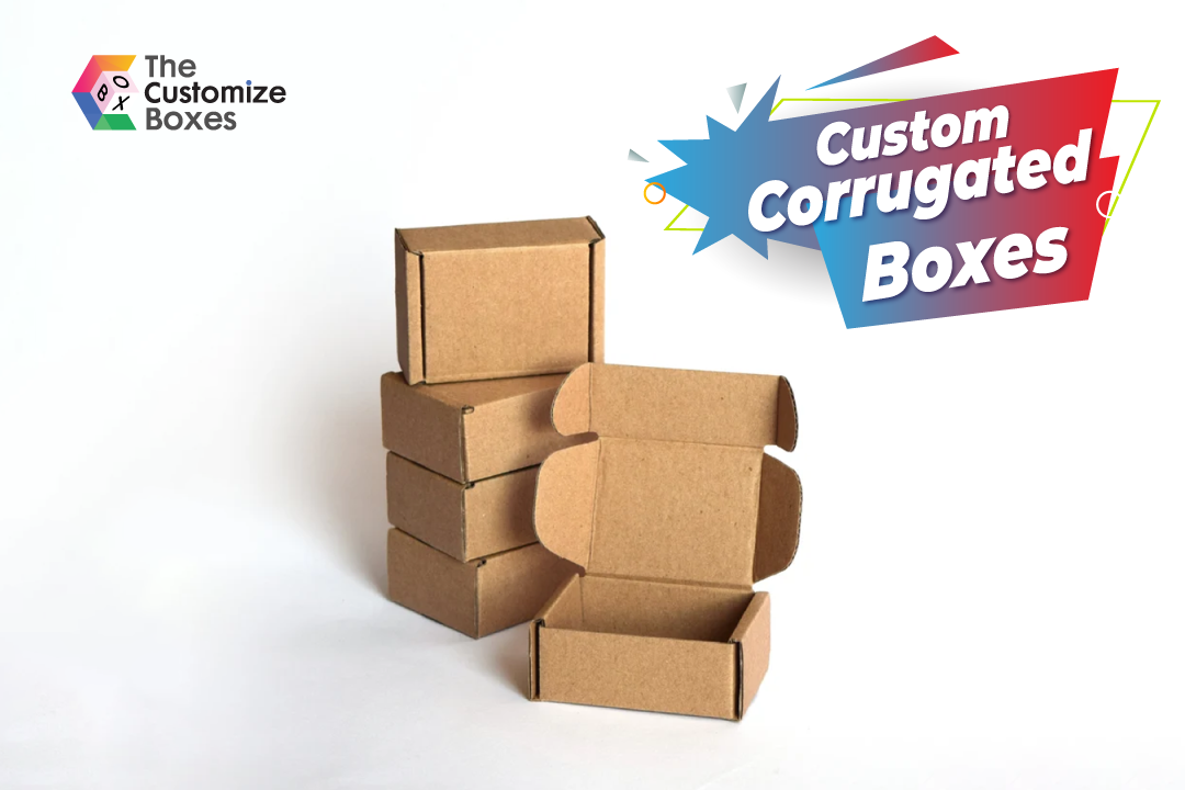 How do Custom Corrugated Boxes Impacts your Brand?