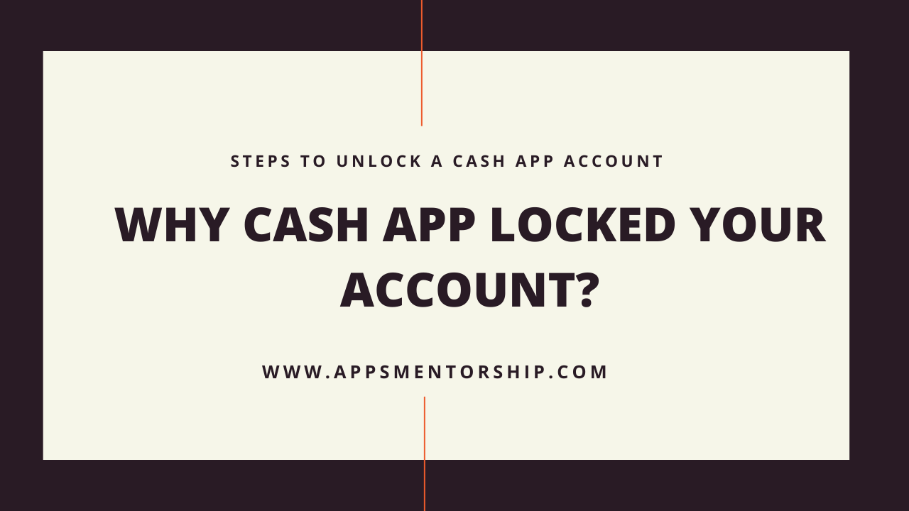 How to Unlock Cash App Account? All You Need to Know-