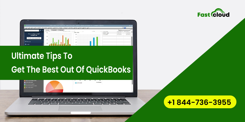 9 Ultimate Tips To Get The Best Out Of QuickBooks 