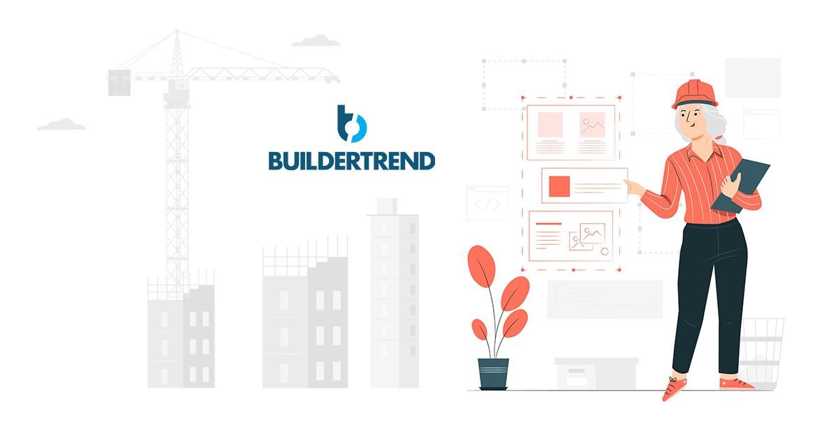 Benefits of Buildertrend Construction Software
