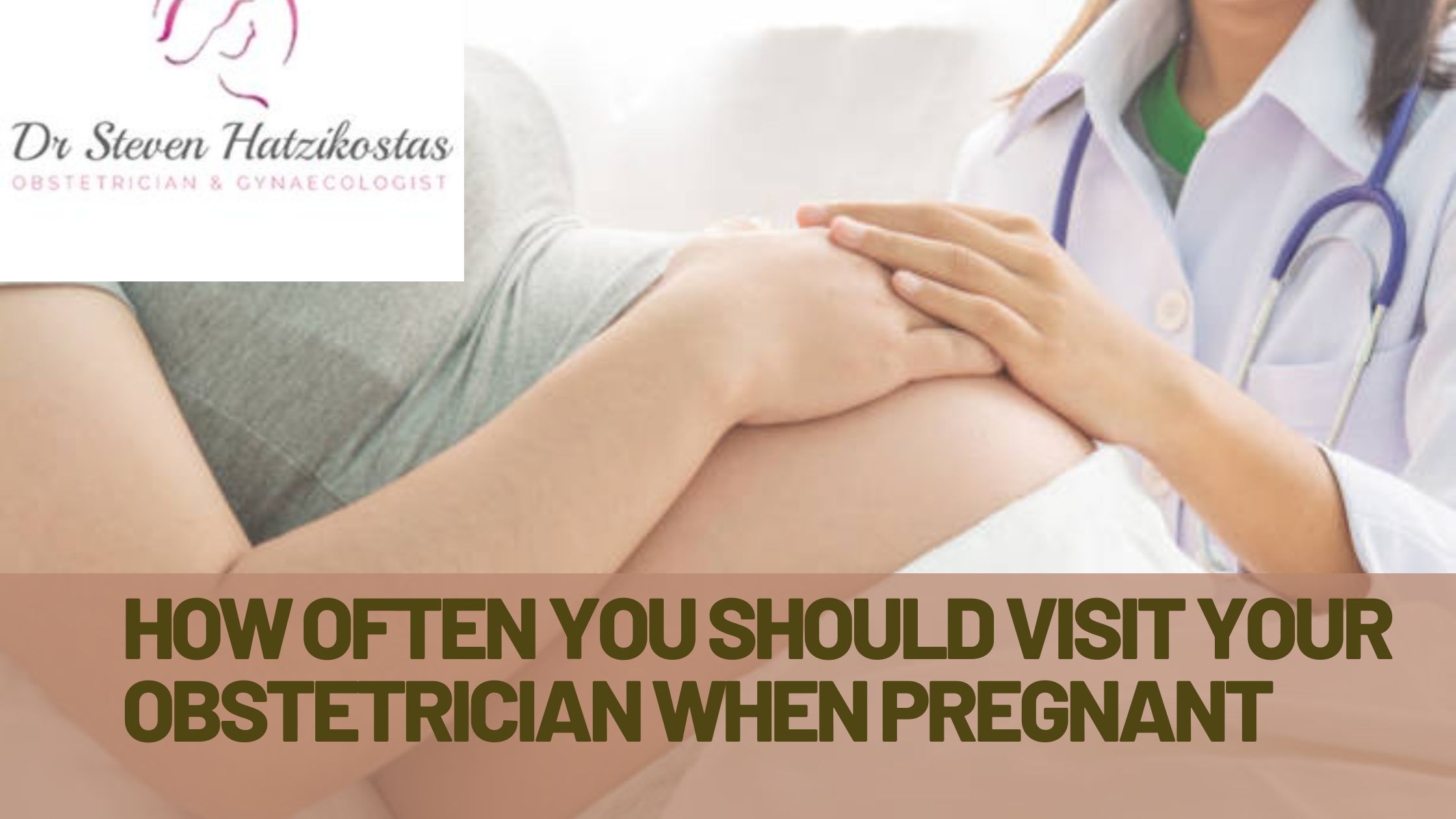 How Often You Should Visit Your Obstetrician When Pregnant
