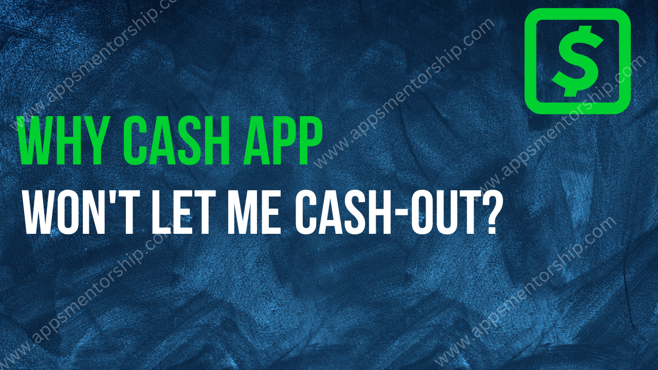 Troubleshooting Tips for Cash App Cash-Out Failed- Guide 2022