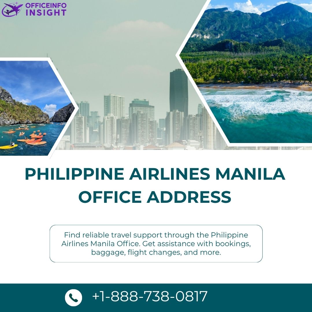 Philippine Airlines Manila Office Address +1-888-738-0817 